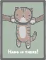 Hang in There Poster